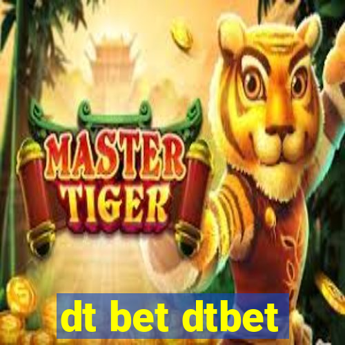 dt bet dtbet